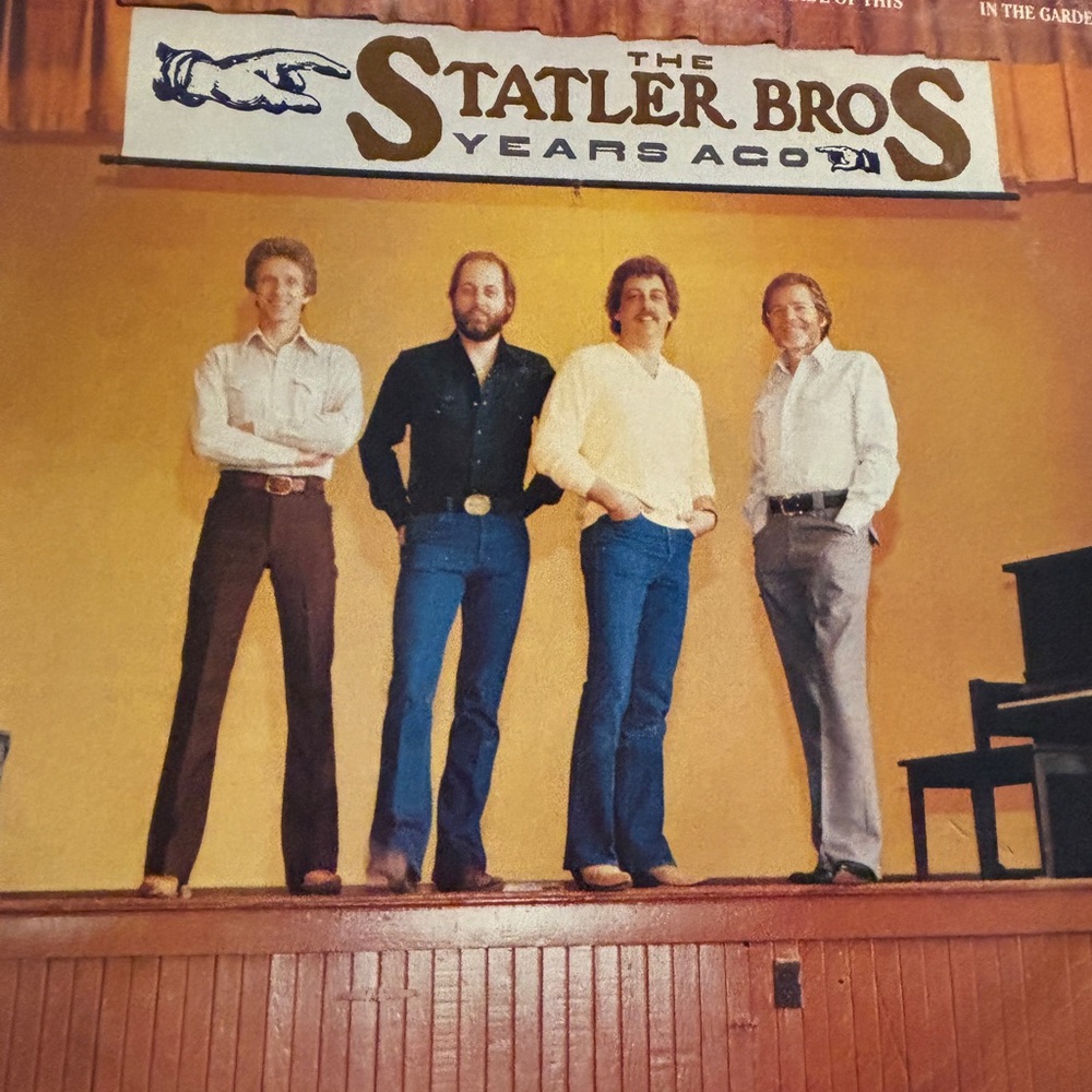 The Statler Bros Years Ago 1981 LP Vinyl Record.